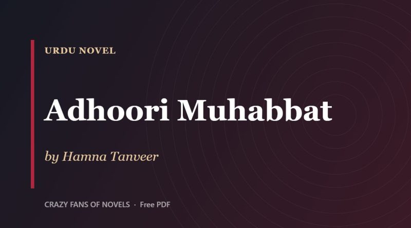 Adhoori Muhabbat by Hamna Tanveer – cover