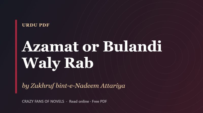 Azamat or Bulandi Waly Rab by Zukhruf bint-e-Nadeem Attariya – cover