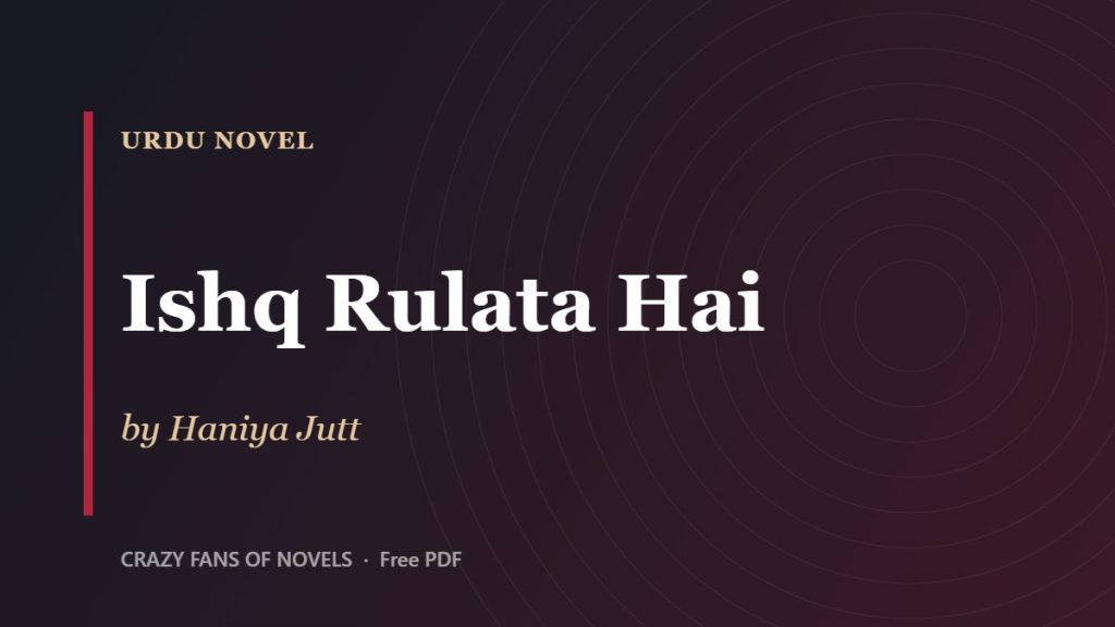 Ishq Rulata Hai by Haniya Jutt – cover