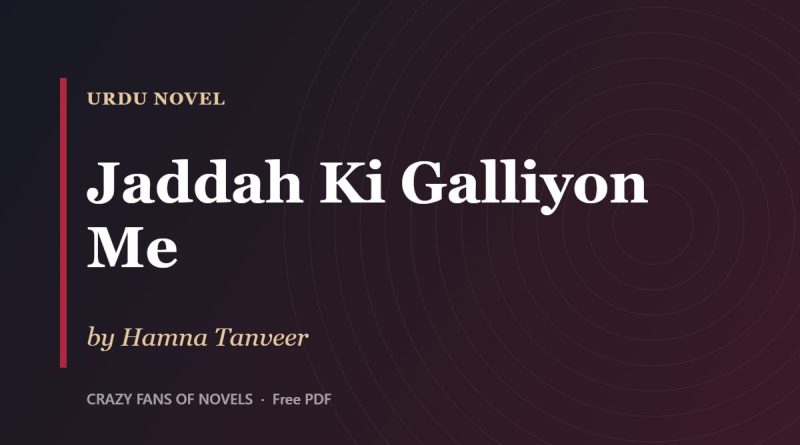 Jaddah Ki Galliyon Me by Hamna Tanveer – cover