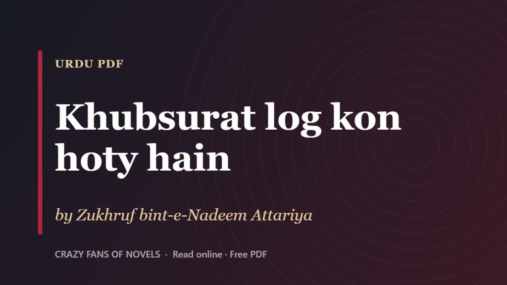 Khubsurat log kon hoty hain by Zukhruf bint-e-Nadeem Attariya – cover