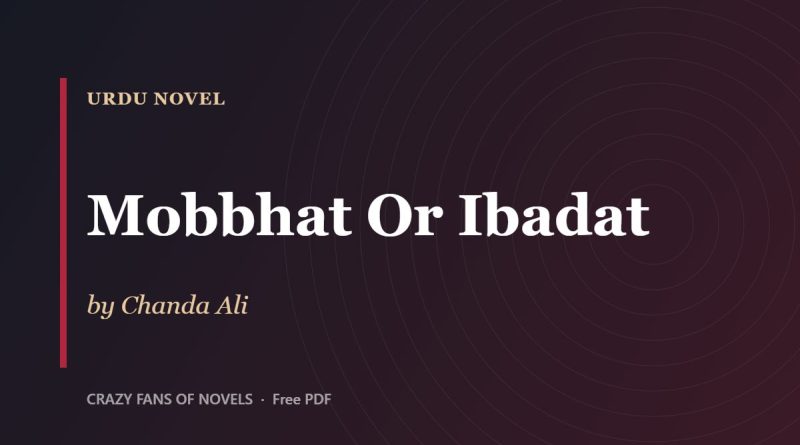 Mobbhat Or Ibadat by Chanda Ali – cover