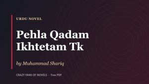 Pehla Qadam Ikhtetam Tk By Muhammad Shariq