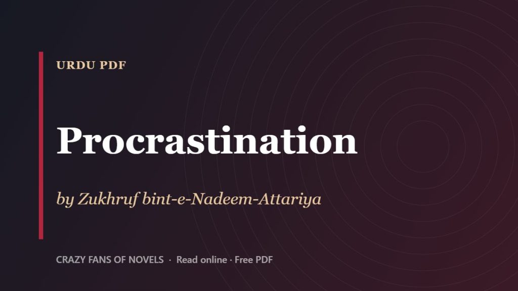 Procrastination by Zukhruf bint-e-Nadeem-Attariya – cover