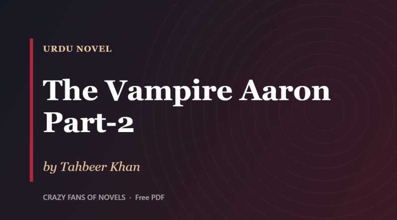 The Vampire Aaron Part-2 by Tahbeer Khan – cover