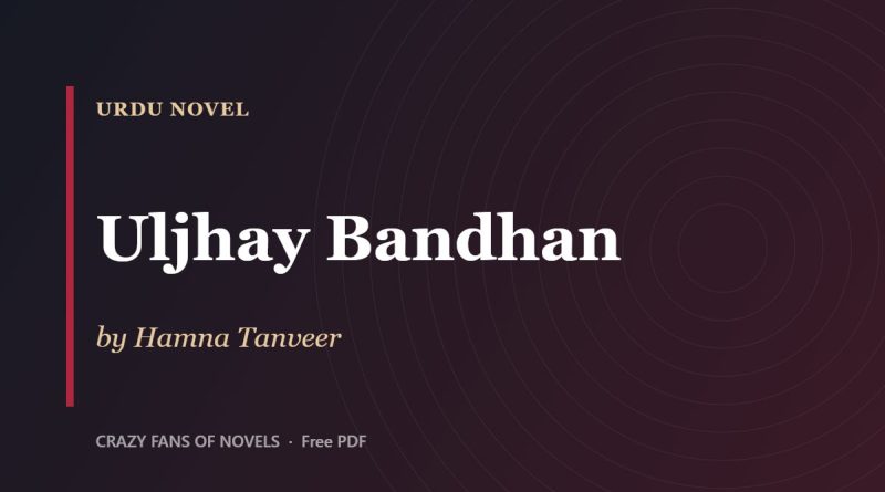 Uljhay Bandhan by Hamna Tanveer – cover