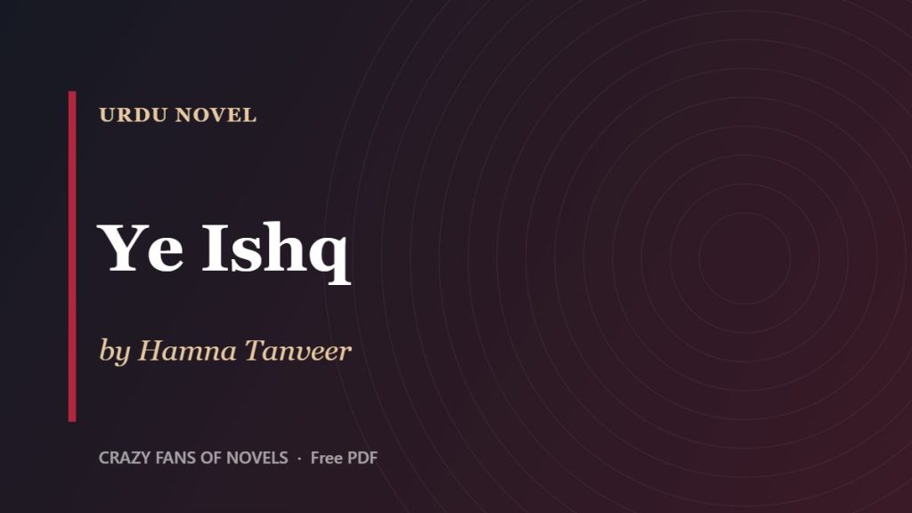 Ye Ishq by Hamna Tanveer – cover