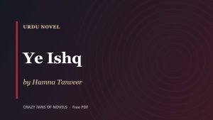 Ye Ishq By Hamna Tanveer