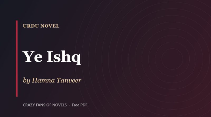 Ye Ishq by Hamna Tanveer – cover