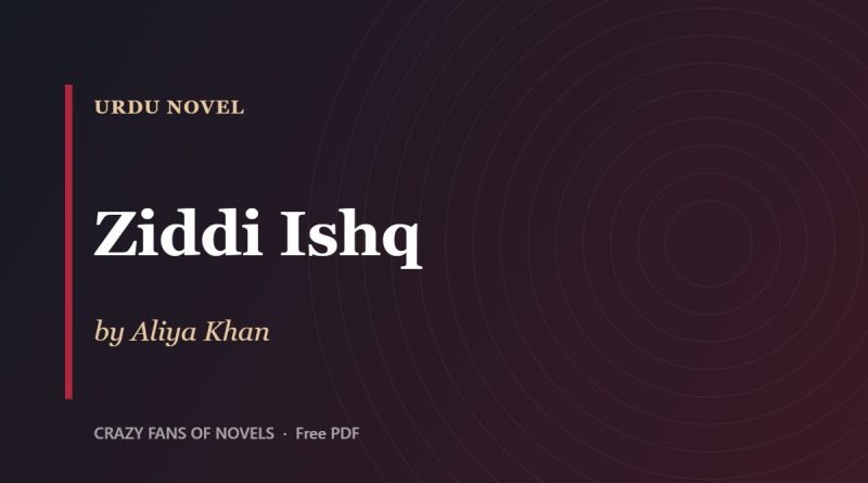 Ziddi Ishq by Aliya Khan – cover