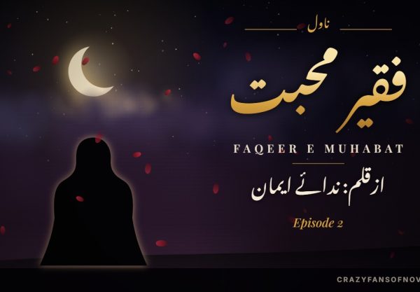 Faqeer e Muhabat by Nida e Eman Episode 2 – Urdu novel cover
