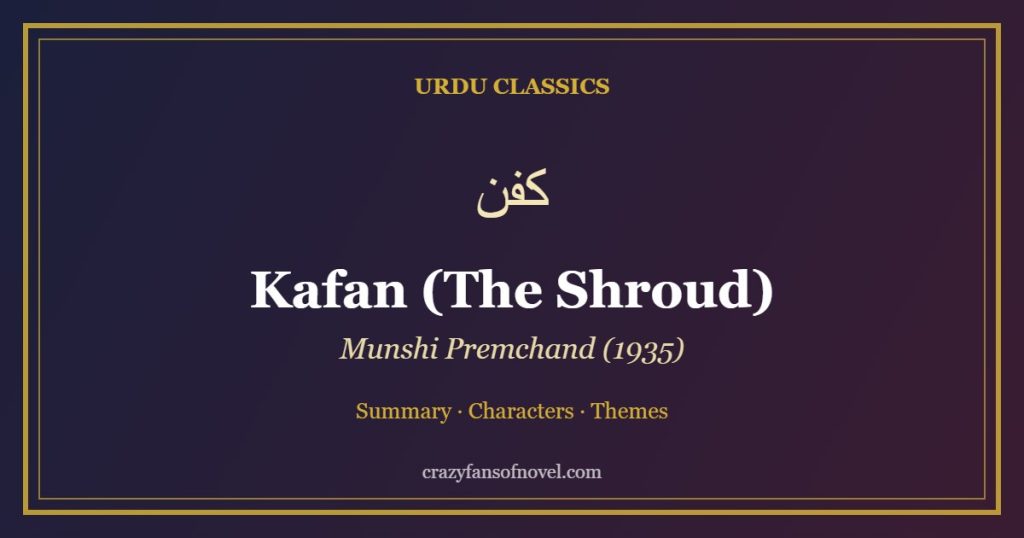 Kafan Summary: Premchand's Story, Characters and Themes – cover