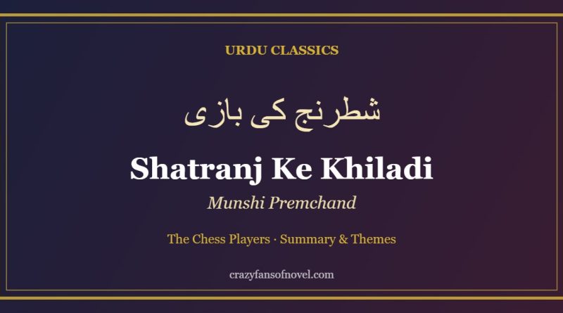 Shatranj Ke Khiladi by Premchand – summary guide cover
